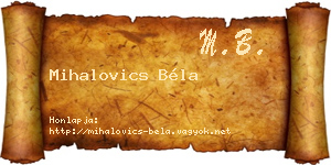 Mihalovics Béla névjegykártya